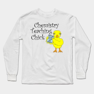 Chemistry Teaching Chick Long Sleeve T-Shirt